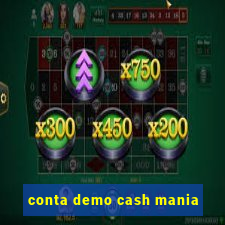 conta demo cash mania